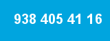 938 405 41 16 938 405 41 16